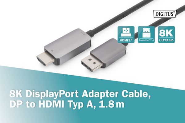 Digitus DB-340305-018-S 8K DisplayPort Adapter Cable DP to HDMI Type A 1,8m Black