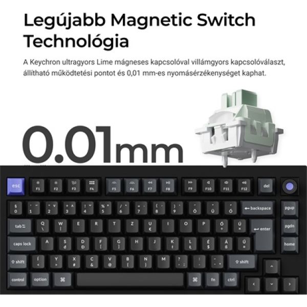 Keychron Q1 HE 8K USB magyar Ultra-fast Lime Magnetic mechanikus billentyűzet fekete